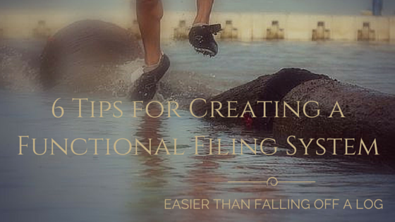 6 Tips for Creating a Functional Filing System