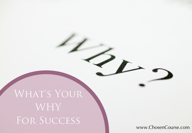 What’s Your WHY for Success