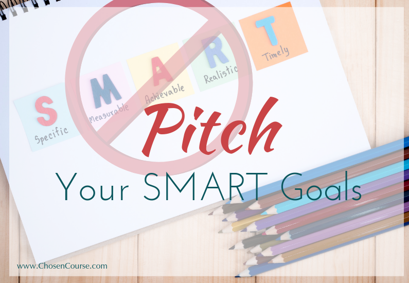 Pitch Your SMART Goals