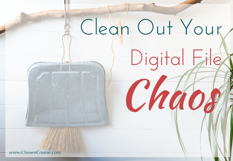 Clean Out Your Digital File Chaos