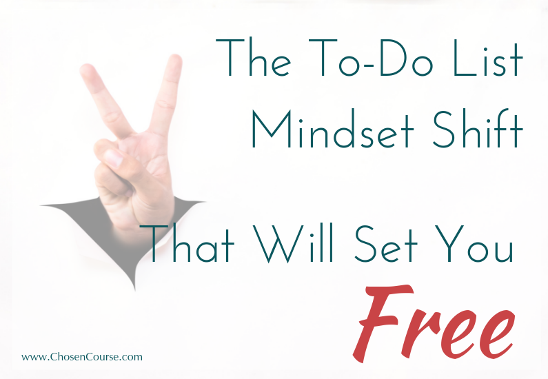 The To-Do List Mindset Shift that Will Set You Free