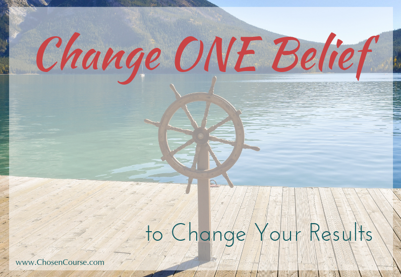 Change One Belief to Change Your Results