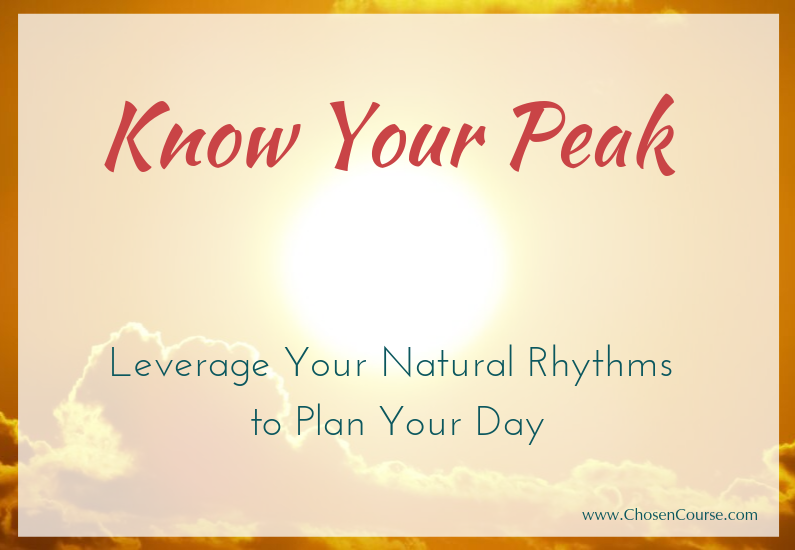 Know Your Peak: Leverage Your Natural Rhythms to Plan Your Day