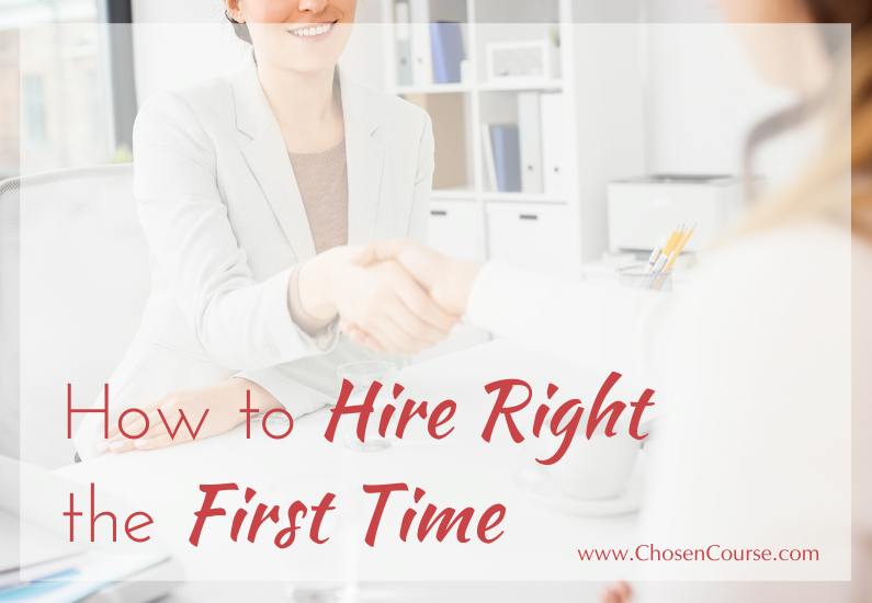 How to Hire Right the First Time