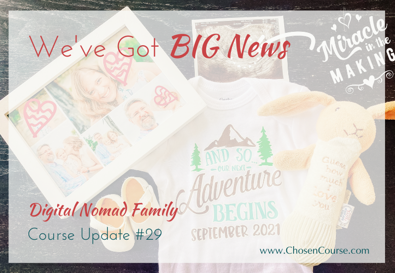 Digital Nomad Family – Course Update #29 – We’ve Got BIG News