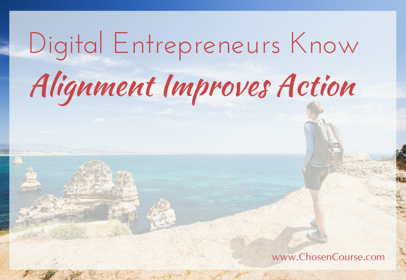 Digital Entrepreneurs Know Alignment Improves Action