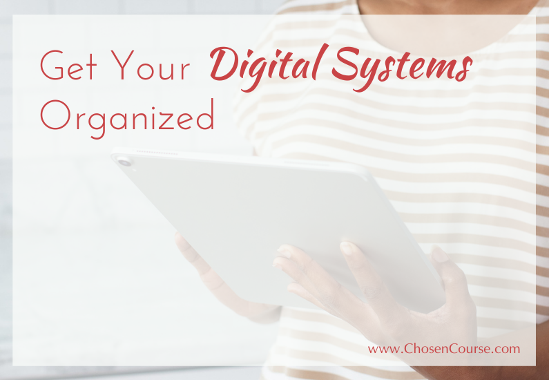 Get Your Digital Systems Organized